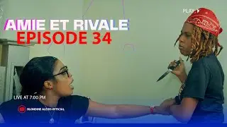 AMIE ET RIVALE  ( EPISODE 34 ) baggy yo graj pou Harry