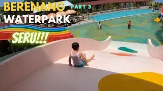 Berenang di Taman Cinta Water Park Part 3