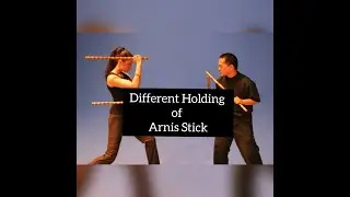 Different Holding of Arnis Stick - P.E 103