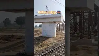 Railway bridge construction Work🏗️ #railwaybridge #construction #civilengineering #viralshorts #site