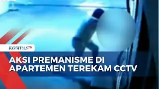 Terekam CCTV! Aksi Premanisme di Apartemen