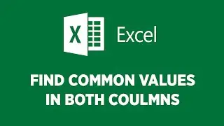 Excel Tutorial: How to Find Common Values In Both Columns For Efficient Data Analysis | 