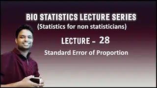 Video Lecture 28 - Standard Error of proportions