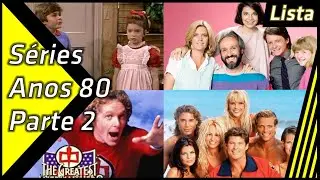 Melhores Seriados dos Anos 80 (Parte 2) - Lista de Séries Antigas