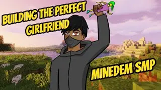 Building the PERFECT GIRLFRIEND in Minecraft