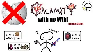 Playing Calamity without using the wiki challenge