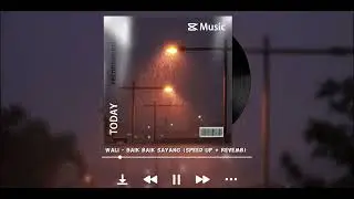 Wali - Baik Baik Sayang (Speed up + Revenb) Tiktok Version
