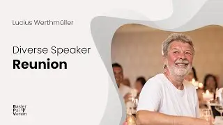 Reunion Diverse Speaker über Lucius Werthmüller