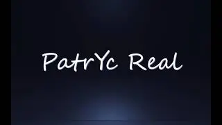 PatrYc - Real