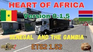 ETS2 1.52 HEART OF AFRICA.   Senegal and The Gambia