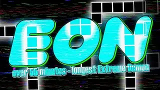 LONGEST EXTREME DEMON | 