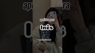 apelidos para Inês
