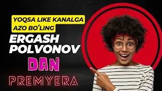 SHOVODDAN POLVONOV ERGASH HOFIZDAN YANGI #premyera YOQSA #like #koment #shovot #reels #trend