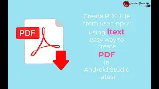 Create PDF File from user input using itext easy way to create pdf in Android Studio latest