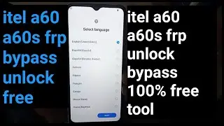 itel a60 (A662L) Frp Bypass unlock/Itel A60 FRP Bypass Android 12,13/iTel A60s FRP Bypass Android 13