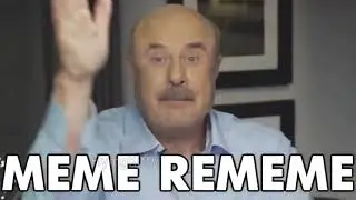 Dr Phil Meme review