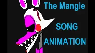 The Mangle song animation
