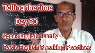 Telling the time| Speak English Fluently| Basic English Speaking Practices| Day 20|@zulfiqarkhatri