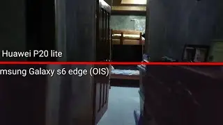 Samsung Galaxy s6 edge vs Huawei p20 lite camera test