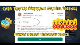 Cara Top Up Diamond Mobile Legends Pakai Pulsa Indosat Terbaru 2023