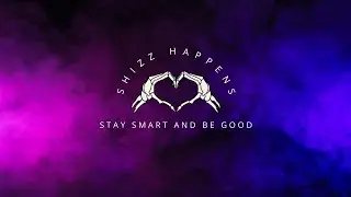 Shizz Intros • Shizz Happens