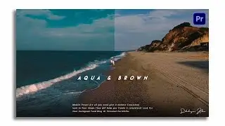 How To Create Aqua & Brown Color Grading Effect In Premiere Pro 