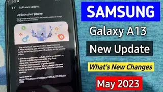 Samsung Galaxy A13 New Update May 2023 | Samsung A13 New Software Update