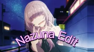 [🌙After Dark🌙] -Call of The Night - Nazuna [Edit/AMV]
