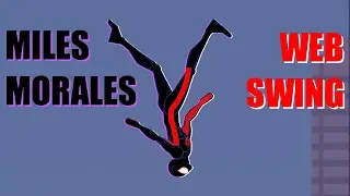 Spider-Man (Miles Morales) Web Swinging [WIP] - Spider-Man: Across The Spider-Verse | Stick Nodes
