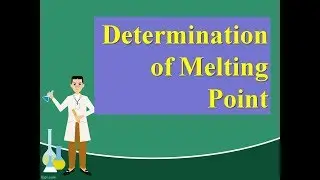 How to determine the Melting Point of a Substance? | Experiment |