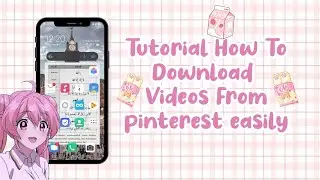 Tutorial How To Download Videos From Pinterest✨
