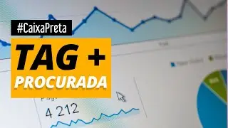 Como saber a TAG MAIS PROCURADA para usar no Youtube?