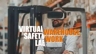 Unity: Virtual Safety Lab - Warehouse work