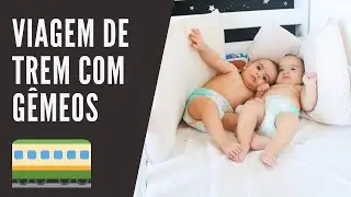 Viajei de trem com os babys // Lorenna e os gêmeos