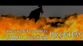 [PREVIEW] | 'I looked at him and I saw myself' | Hiccup&Toothless