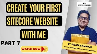 Create Your First Website in Sitecore 10 |  Part 07 : Sample Code for View Rendering #sitecore