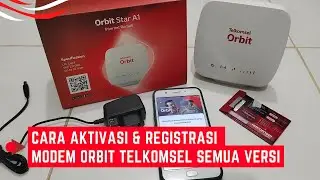 How to Activate and Register a Telkomsel Orbit Modem Card for All Orbit Modem Types