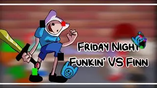 FNF Vs Finn // Mid Effort No-Hero 