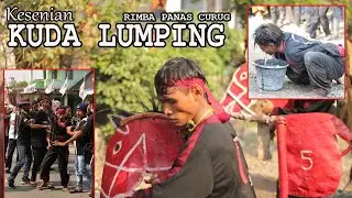 Kesenian Kuda Lumping || JARAN LUMPING || Rimba Panas Curug || SM Pro
