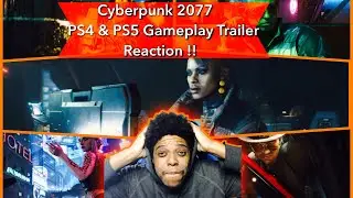 Cyberpunk 2077 New PS4 & PS5 Gameplay Reaction !! What is CD Projekt Red Tryna Do!?
