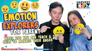 Emotion Explorers For Parenting Tip: THREE TIPS YOU CAN TEACH A CHILD TO MANAGE THEIR ANGER.