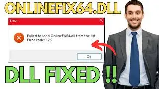 How To Fix “Failed to Load onlinefix64.dll” Error Code 126 2026 | 100%Working !!