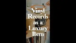 VINYL Records are a Luxury Item... #shorts #short