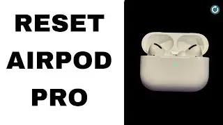 Reset Airpod Pro