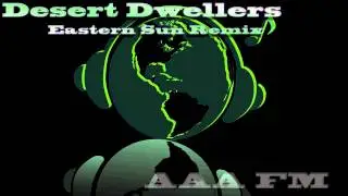 Desert Dwellers - Far From Here (Eastern Sun Remix)