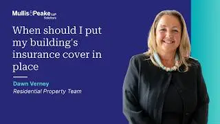 When should I put my building's insurance cover in place?