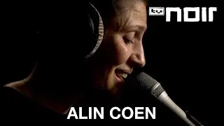 Alin Coen - Bei dir (live im TV Noir Hauptquartier)