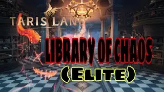 LIBRARY OF CHAOS (LOC) ELITE | WAR SHIELD POV | GGEZ GUILD | x1.5Playback | TARISLAND • DRKXIII