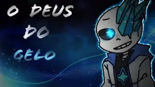 história do cold sans/ o Deus do Gelo