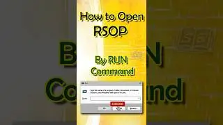 Open Resultant Set of Policy (RSOP) by RUN command 